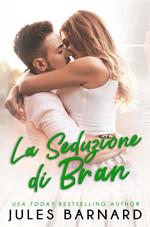 La seduzione di Bran