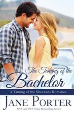 The Taming of the Bachelor