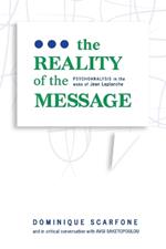 The Reality of the Message: Psychoanalysis in the wake of Jean Laplanche