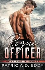 Rogue Officer: A Protector Romantic Suspense Standalone