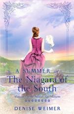 A Summer at the Niagara of the South