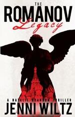 The Romanov Legacy: A Natalie Brandon Thriller