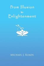 From Illusion to Enlightenment