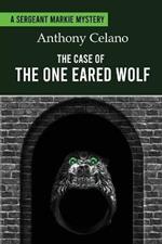 The Case of the One Eared Wolf