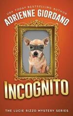 Incognito: Misadventures of a Frustrated Mob Princess