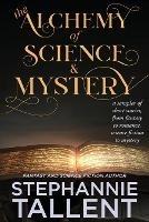 The Alchemy and Science of Mystery