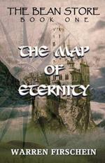 The Bean Store, Book One: The Map of Eternity