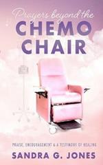 Prayers Beyond the Chemo Chair