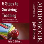 5 Steps to Surviving Teaching