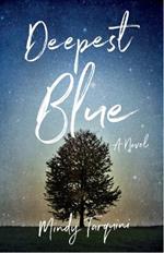 Deepest Blue: A Novel