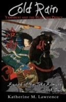 Cold Rain: Yamabuki and the Warlord Prince