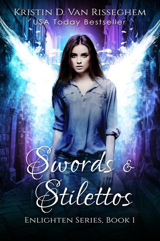 Swords & Stilettos - Kristin D. Van Risseghem - ebook