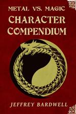 Metal vs. Magic Character Compendium