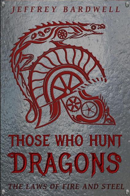 Those Who Hunt Dragons