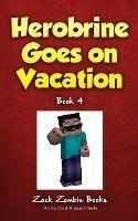 Herobrine Goes On Vacation