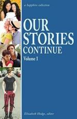 Our Stories Continue: Volume 1