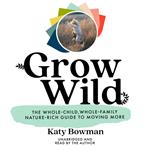 Grow Wild