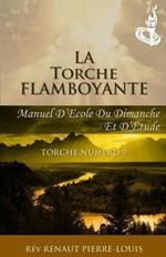 La Torche Flamboyante: Torche Numero 9