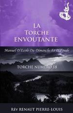 La Torche Envoutante: Torche Numero 18