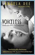 Voiceless: SPENCER'S STORY - A Mother's Journey Raising A Son With Significant Needs