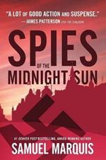 Spies of the Midnight Sun: A True Story of WWII Heroes