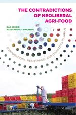 The Contradictions of Neoliberal Agri-Food: Corporations, Resistance, and Disasters in Japan