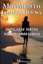 MOVIMIENTO LORCA-BUESA - Antologia Poetas Hispanoamericanos