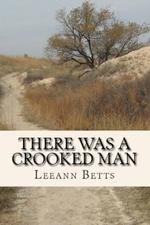 There Was a Crooked Man