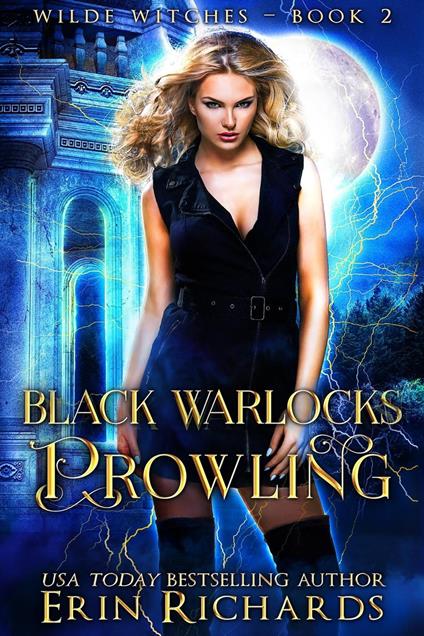 Black Warlocks Prowling