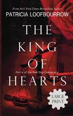 The King of Hearts: Part 4 of the Red Dog Conspiracy