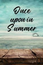 Once upon in Summer