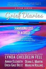 Grief Diaries: Surviving Loss of a Child