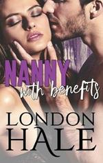 Nanny With Benefits: Experience Counts: A May-December Romance