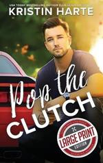 Pop The Clutch: A Blue Collar Second Gear Romance