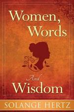 Women, Words & Wisdom