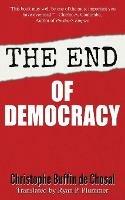 The End of Democracy