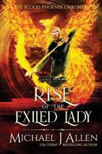 Rise of the Exiled Lady: A Completed Angel War Urban Fantasy