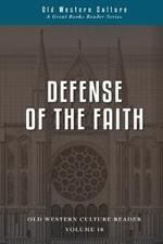 Defense of the Faith: Scholastics of the High Middle Ages