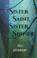 Sister Saint, Sister Sinner