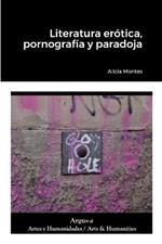 Literatura erotica, pornografia y paradoja