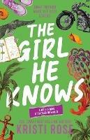 The Girl He Knows: A Friends to Lovers Romantic Comedy