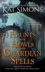 Haunts and Howls and Guardian Spells