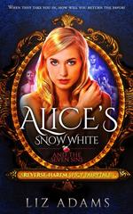 Alice’s Snow White and the Seven Sins