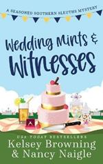 Wedding Mints and Witnesses: An Action-Packed Animal Cozy Mystery