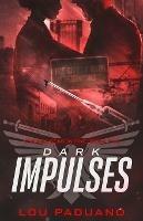 Dark Impulses: The DSA Season One, Book Five