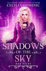 Shadows of the Sky: An Urban Fantasy Mystery