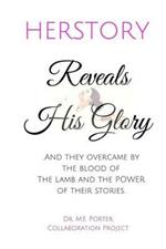 Herstory: Reveals His Glory