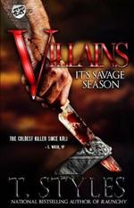 Villains: It's Savage Season (The Cartel Publications Presents)