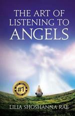 The Art of Listening to Angels