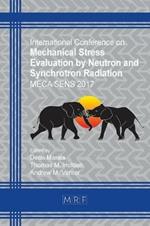 Mechanical Stress Evaluation by Neutron and Synchrotron Radiation: Meca Sens 2017